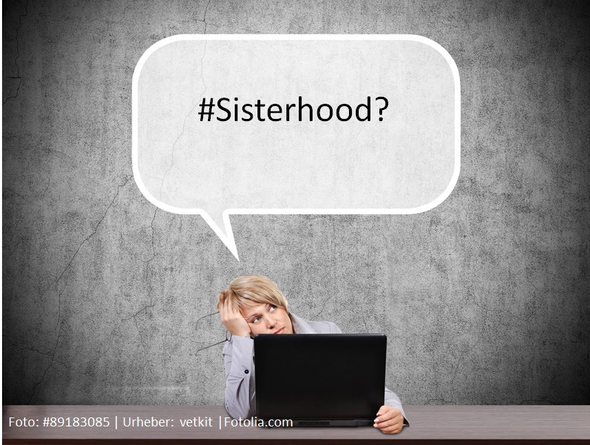 Bitte mehr Objektivität – auch das ist Sisterhood für mich